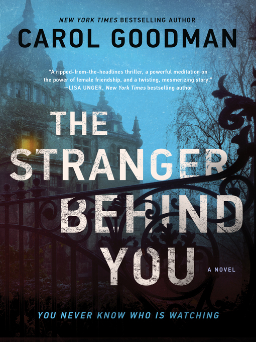 Title details for The Stranger Behind You by Carol Goodman - Wait list